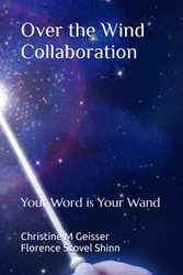 Over the Wind Collaboration: Your Word is Your Wand