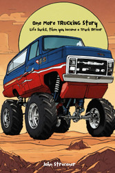 One More Trucking Story