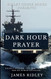 Dark Hour Prayer