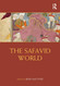 The Safavid World (Routledge Worlds)