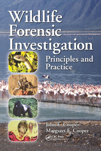 Wildlife Forensic Investigation: Principles and Practice