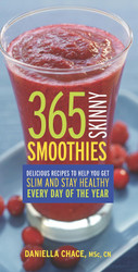 365 Skinny Smoothies: Delicious Recipes to Help You Get Slim and Stay