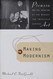 Making Modernism: Picasso and the Creation of the Market for