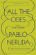 All the Odes: A Bilingual Edition