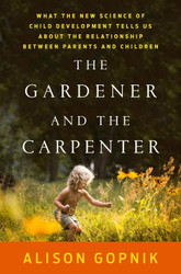 The Gardener and the Carpenter