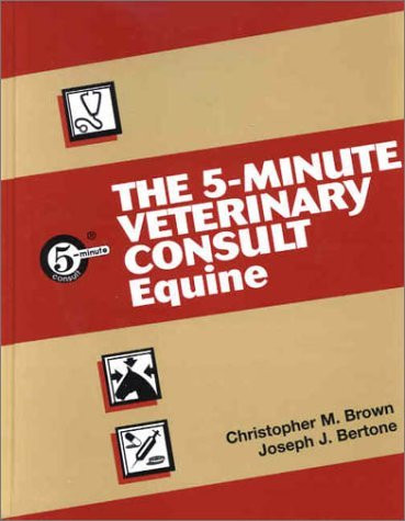 5-Minute Veterinary Consult&#8212;Equine