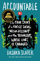Accountable: The True Story of a Racist Social Media Account and the