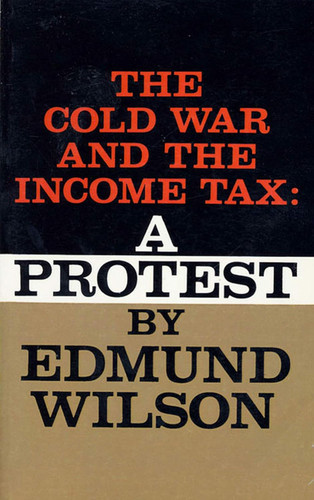 The Cold War and The Income Tax: A Protest