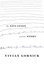 The Situation and the Story: The Art of Personal Narrative