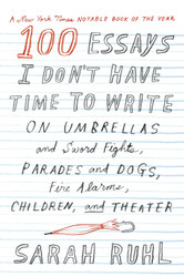 100 Essays I Don't Have Time to Write: On Umbrellas and Sword Fights