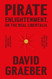 Pirate Enlightenment or the Real Libertalia