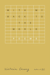 With My Back to the World: Poems