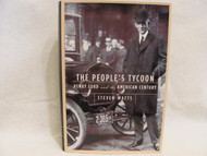 The People's Tycoon: Henry Ford and the American Century