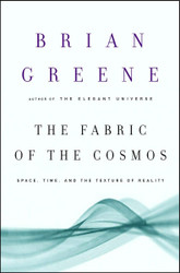 The Fabric of the Cosmos: Space Time and the Texture of Reality