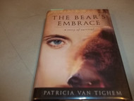 The Bear's Embrace: A Story of Survival