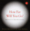 How Far Will You Go?: Questions to Test Your Limits