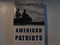 American Patriots: The Story of Blacks in the Military from the