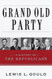 Grand Old Party: A History of the Republicans