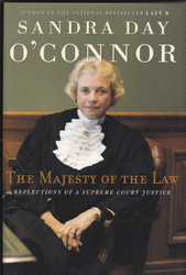 The Majesty of the Law: Reflections of a Supreme Court Justice