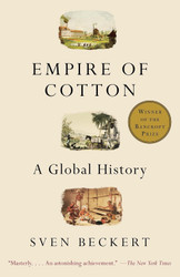 Empire of Cotton: A Global History
