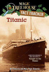 Titanic: A Nonfiction Companion to Magic Tree House #17: Tonight on