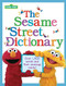 The Sesame Street Dictionary The Sesame Street Dictionary