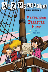 Mayflower Treasure Hunt (A to Z Mysteries Super Edition No. 2)