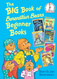 The Big Book of Berenstain Bears Beginner Books Beginner Books