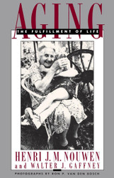 Aging: The Fulfillment of Life