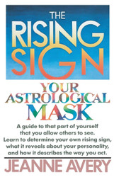 The Rising Sign: Your Astrological Mask