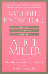 Banished Knowledge: Facing Childhood Injuries