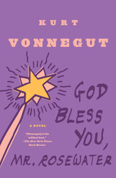 God Bless You Mr. Rosewater: A Novel