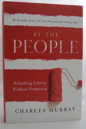 By the People: Rebuilding Liberty Without Permission