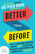 Better Than Before: What I Learned About Making and Breaking Habits