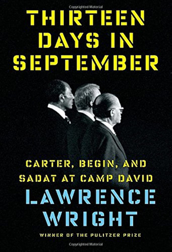 Thirteen Days in September: Carter Begin and Sadat at Camp David