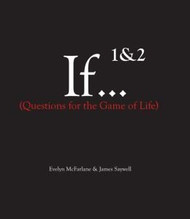 If 1 & 2 Questions for the Game of Life