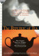 The Republic of Tea: The Story of the Creation of a Business as Told