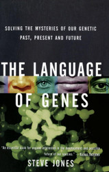 The Language of Genes: Solving the Mysteries of Our Genetic Past