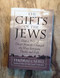 The Gifts of the Jews (Hinges of History)