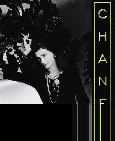 Chanel: Her style and her life