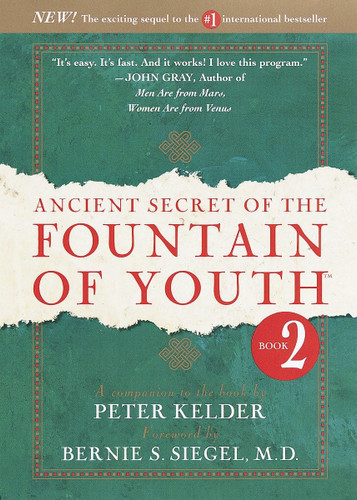 Ancient Secret of the Fountain of Youth Book 2: A companion to the