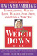 The Weigh Down Diet: Inspirational Way to Lose Weight Stay Slim and