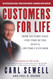 Customers for Life: How to Turn That One-Time Buyer Into a Lifetime