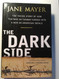 The Dark Side: The Inside Story of How The War on Terror Turned into