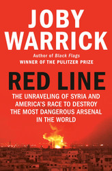 Red Line: The Unraveling of Syria and America's Race to Destroy the