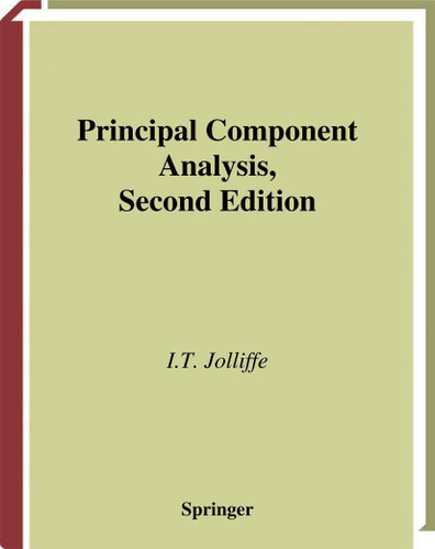 Principal Component Analysis (Springer Series in Statistics)