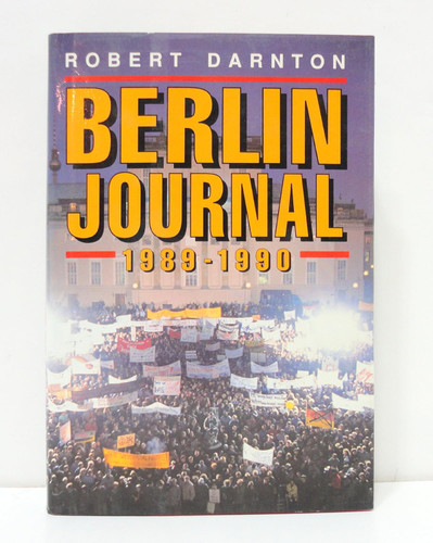 Berlin Journal 1989-1990