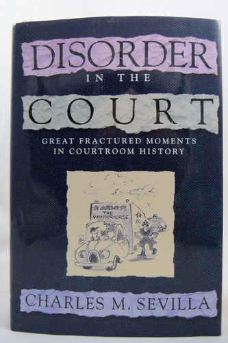 Disorder in the Court
