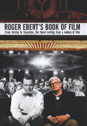 Roger Ebert's Book of Film: From Tolstoy to Tarantino the Finest