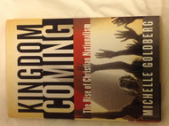 Kingdom Coming: The Rise of Christian Nationalism
